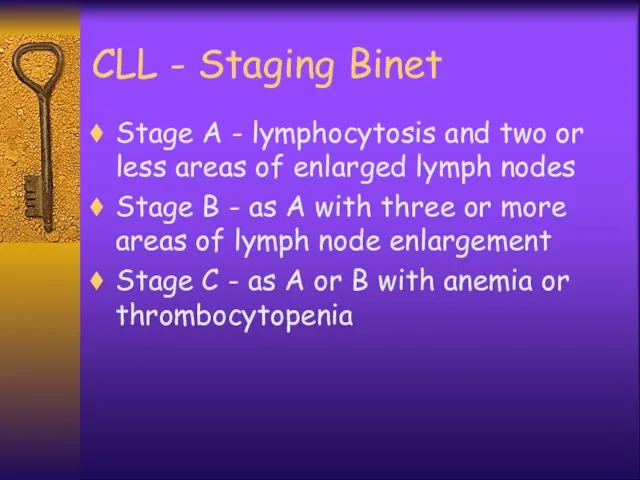 CLL - Staging Binet Stage A - lymphocytosis and two or