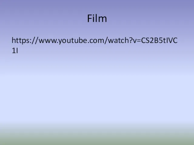 Film https://www.youtube.com/watch?v=CS2B5tIVC1I