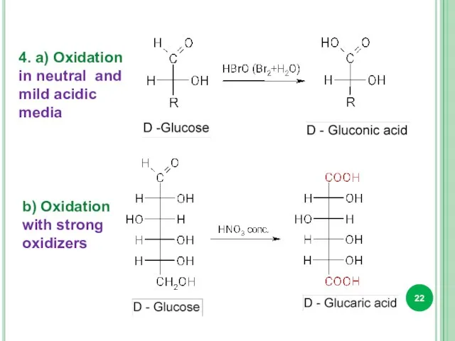 4. a) Oxidation in neutral and mild acidic media b) Oxidation with strong oxidizers