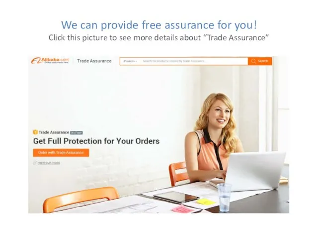 We can provide free assurance for you! Click this picture to