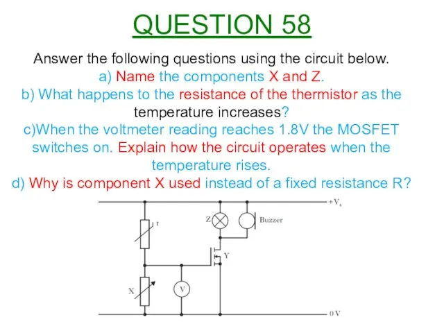 Answer the following questions using the circuit below. a) Name the