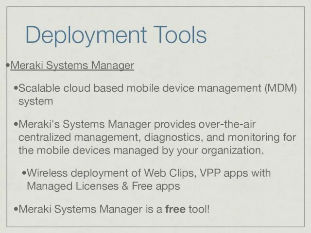 Deployment Tools Meraki Systems Manager Scalable cloud based mobile device management