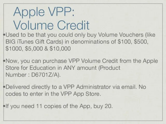 Apple VPP: Volume Credit Used to be that you could only