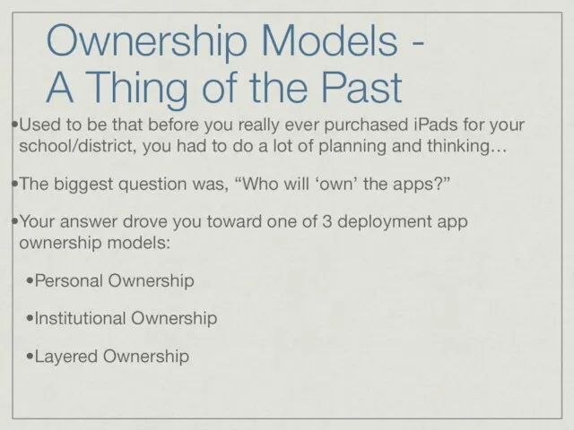 Ownership Models - A Thing of the Past Used to be