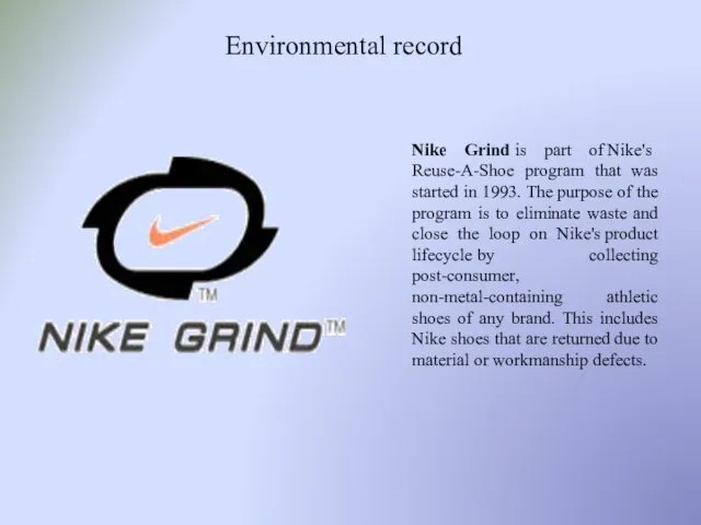 Nike Grind is part of Nike's Reuse-A-Shoe program that was started