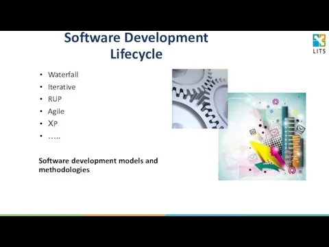 Software Development Lifecycle Waterfall Iterative RUP Agile ХP ….. Software development models and methodologies