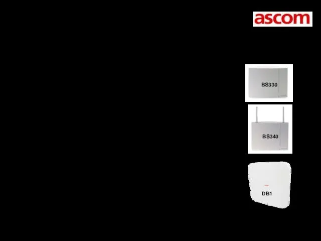 Обзор системы Ascom IPBL (продолжение) DECT базовые станции BS330 DB1 BS340