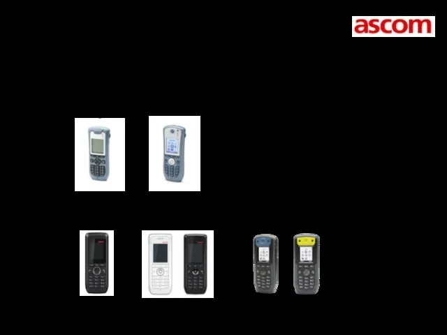 Обзор системы Ascom IPBL (продолжение) Абонентские радиотерминалы (телефоны) Предыдущее поколение телефонов