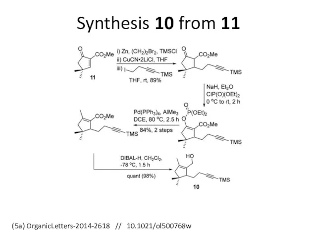 Synthesis 10 from 11 (5a) OrganicLetters-2014-2618 // 10.1021/ol500768w