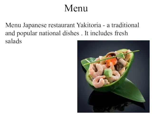 Menu Menu Japanese restaurant Yakitoria - a traditional and popular national