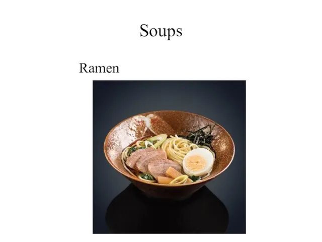 Soups Ramen