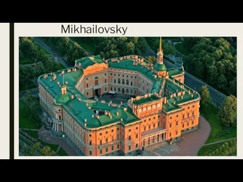 Mikhailovsky Schloss