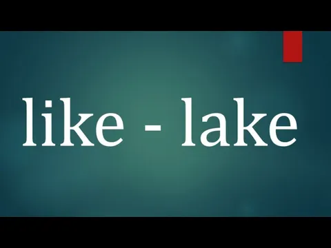 like - lake