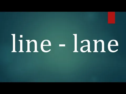 line - lane