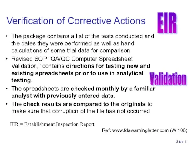 Slide Verification of Corrective Actions The package contains a list of