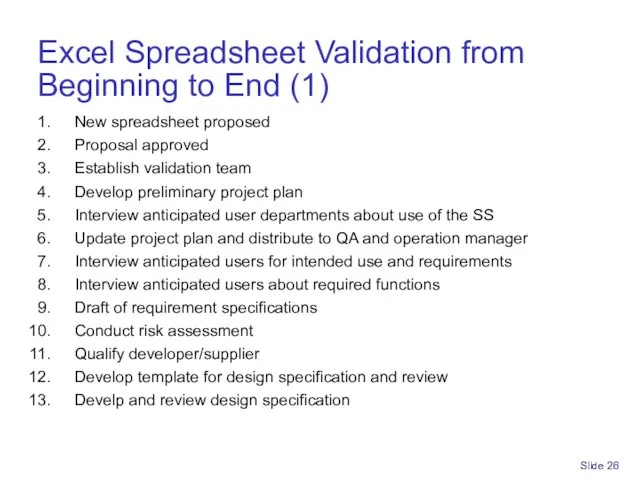 Excel Spreadsheet Validation from Beginning to End (1) New spreadsheet proposed