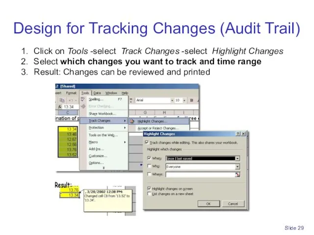 Slide Design for Tracking Changes (Audit Trail) Click on Tools -select