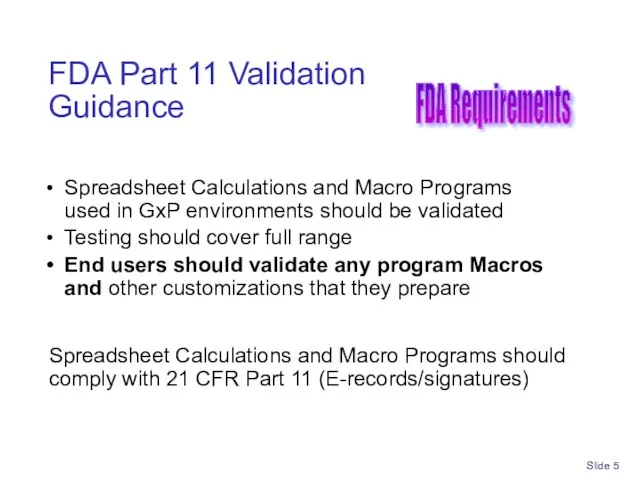 Slide FDA Part 11 Validation Guidance Spreadsheet Calculations and Macro Programs