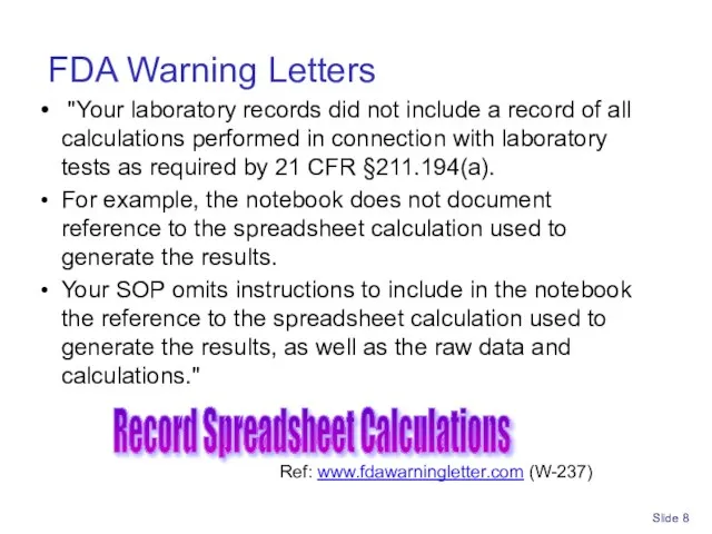 Slide FDA Warning Letters "Your laboratory records did not include a