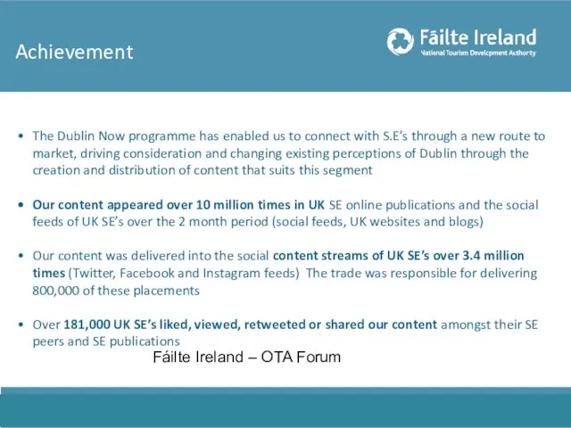 The Dublin Now programme has enabled us to connect with S.E’s