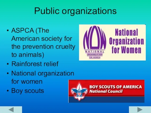 Public organizations ASPCA (The American society for the prevention cruelty to