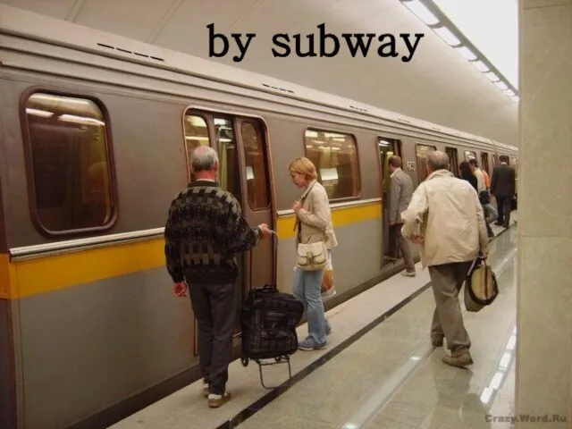 by subway