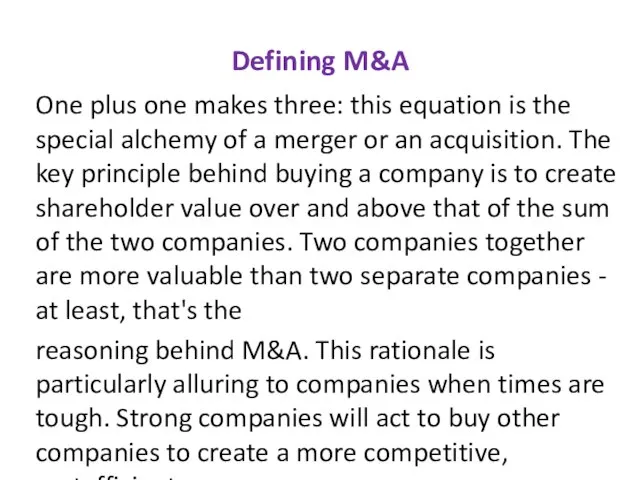 Defining M&A One plus one makes three: this equation is the