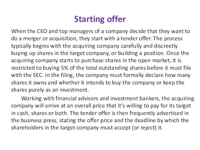 Starting offer When the CEO and top managers of a company