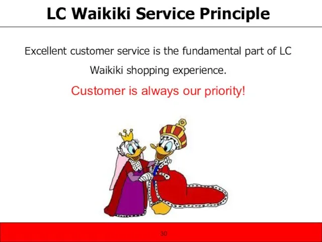 LC Waikiki Service Principle Excellent customer service is the fundamental part