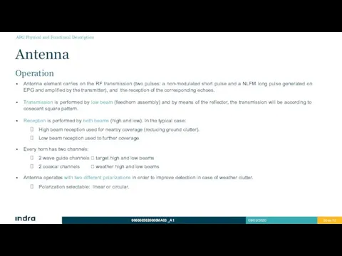 Antenna element carries on the RF transmission (two pulses: a non-modulated