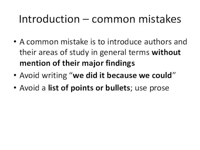 Introduction – common mistakes A common mistake is to introduce authors