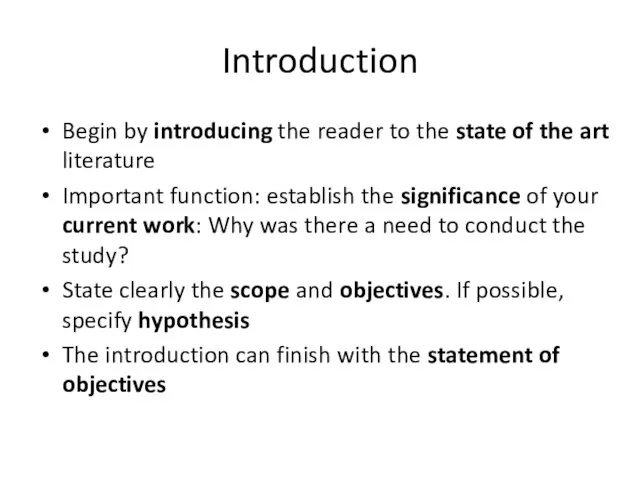 Introduction Begin by introducing the reader to the state of the