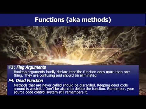 F3: Flag Arguments Boolean arguments loudly declare that the function does