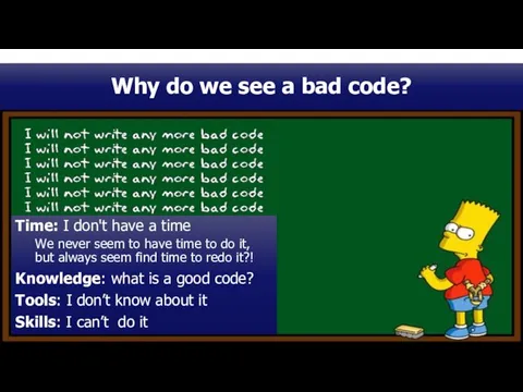 Why do we see a bad code? Time: I don't have