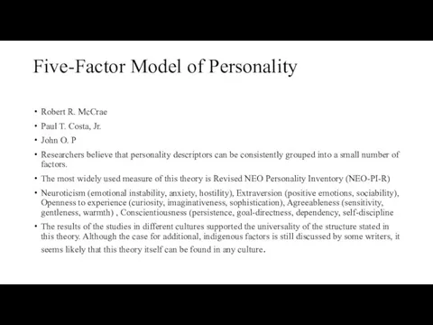 Five-Factor Model of Personality Robert R. McCrae Paul T. Costa, Jr.