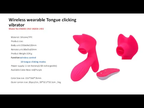 Wireless wearable Tongue clicking vibrator Model No:V62D0-1915 V62C0-1915 Material: Silicone/TPE Product