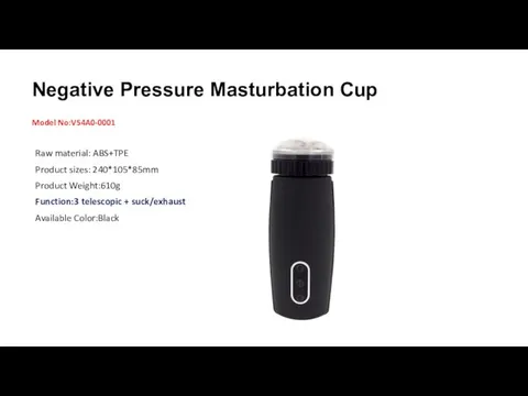 Negative Pressure Masturbation Cup Model No:V54A0-0001 Raw material: ABS+TPE Product sizes: