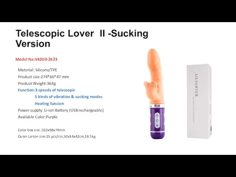 Telescopic Lover II -Sucking Version Model No:V42D0-2623 Material: Silicone/TPE Product size:274*66*47