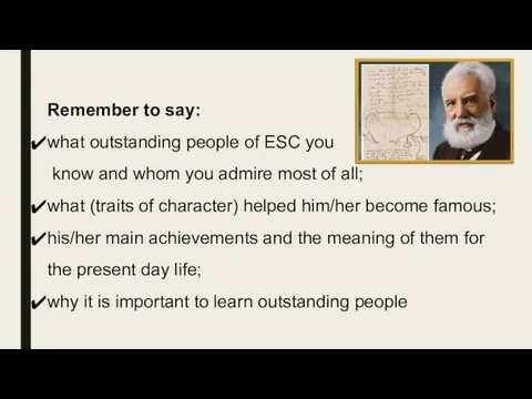 Remember to say: what outstanding people of ESC you know and