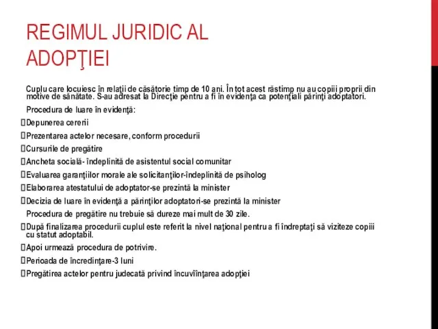 REGIMUL JURIDIC AL ADOPŢIEI Cuplu care locuiesc în relaţii de căsătorie