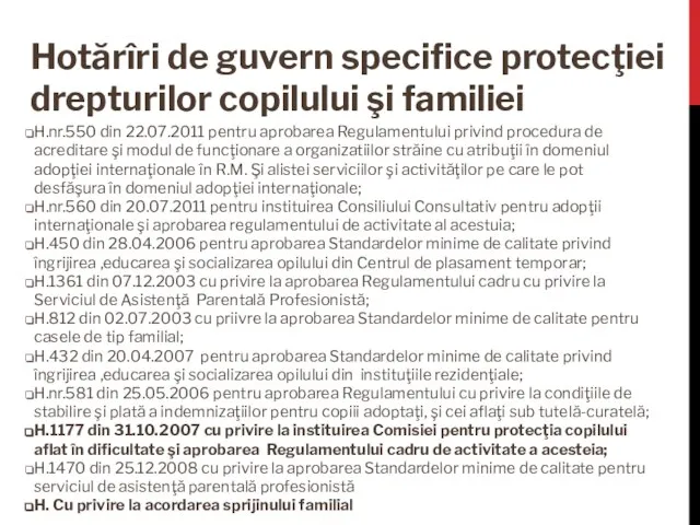 Hotărîri de guvern specifice protecţiei drepturilor copilului şi familiei H.nr.550 din