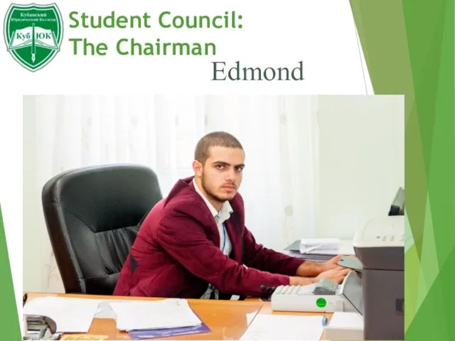 Student Council: The Chairman Edmond