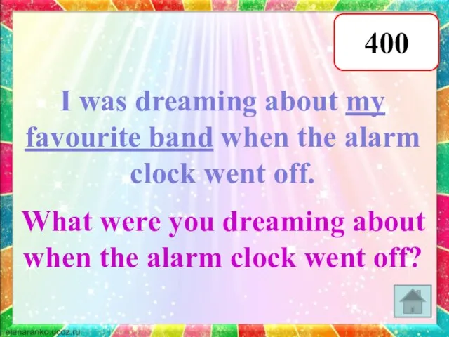 400 I was dreaming about my favourite band when the alarm