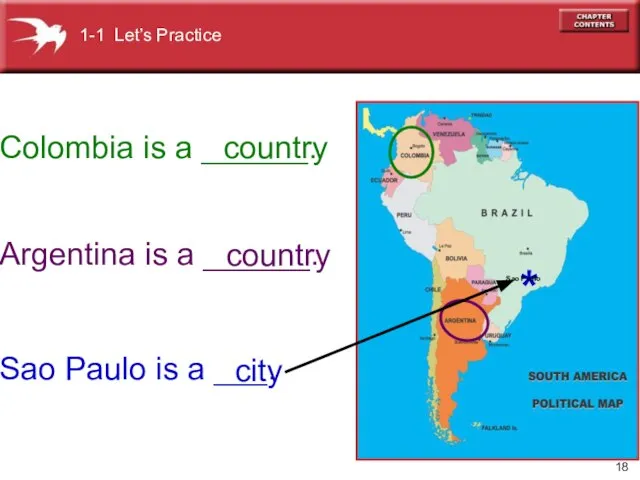 Colombia is a ______. Argentina is a ______. Sao Paulo is