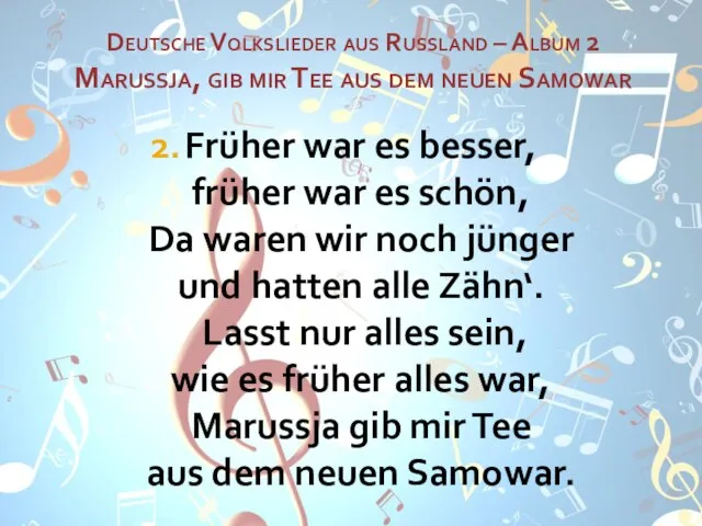 Deutsche Volkslieder aus Russland – Album 2 Marussja, gib mir Tee