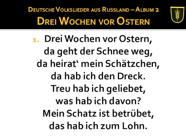 Deutsche Volkslieder aus Russland – Album 2 Drei Wochen vor Ostern
