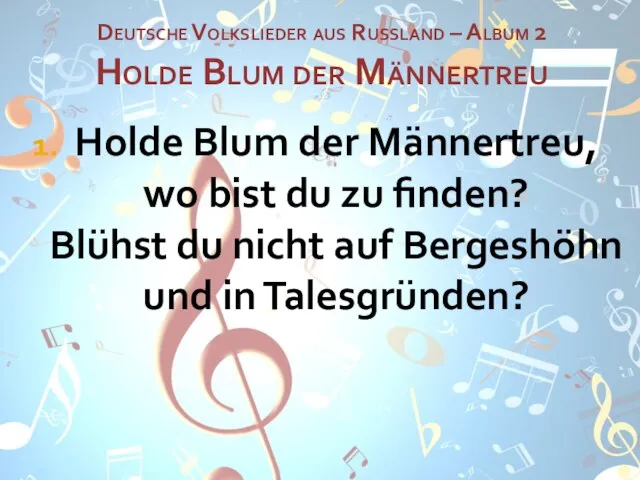 Deutsche Volkslieder aus Russland – Album 2 Holde Blum der Männertreu