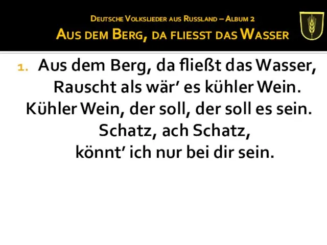 Deutsche Volkslieder aus Russland – Album 2 Aus dem Berg, da