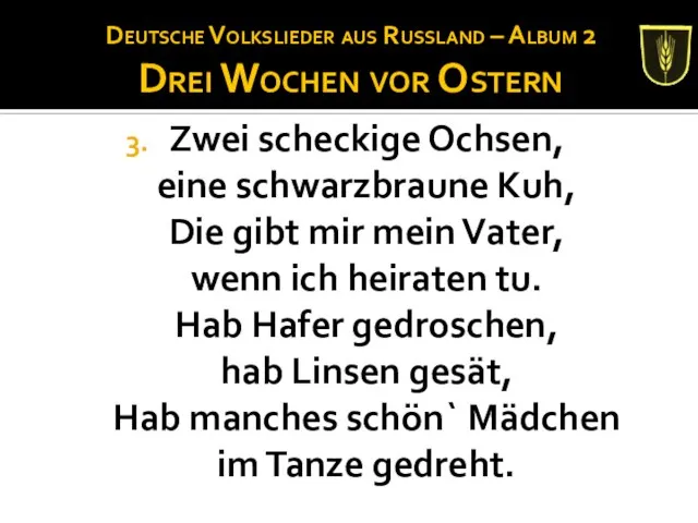 Deutsche Volkslieder aus Russland – Album 2 Drei Wochen vor Ostern