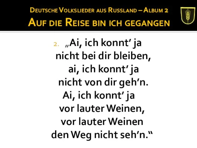 Deutsche Volkslieder aus Russland – Album 2 Auf die Reise bin